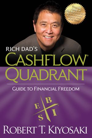 Rich Dad's Cashflow Quadrant: Guide to Financial Freedom image number 0