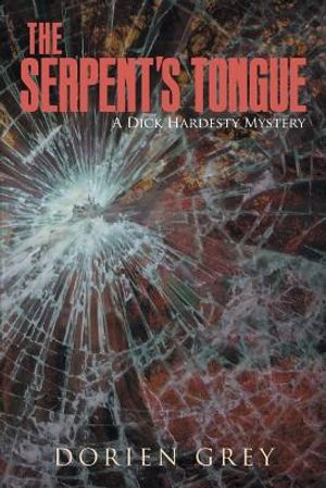 The Serpent's Tongue: A Dick Hardesty Mystery image number 0