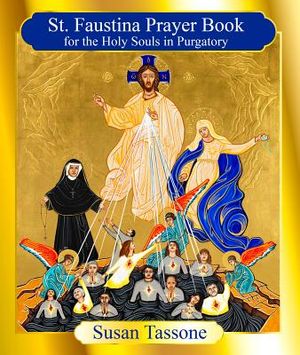 The St. Faustina Prayer Book for the Holy Souls image number 0
