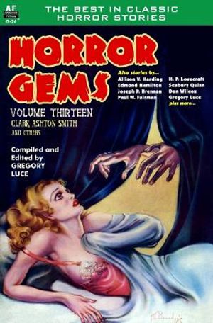 Horror Gems, Volume Thirteen, Clark Ashton Smith and Others image number 0