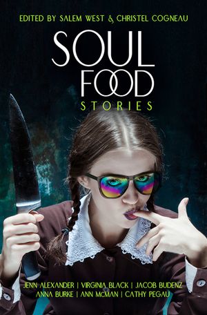 Soul Food Stories: An Otherworldly Feast for the Living, the Dead, and Those Who Have Yet to Decide image number 0