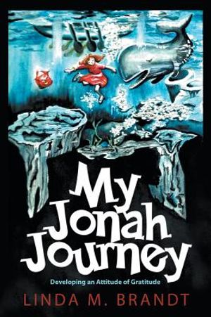 My Jonah Journey: Developing an Attitude of Gratitude image number 0