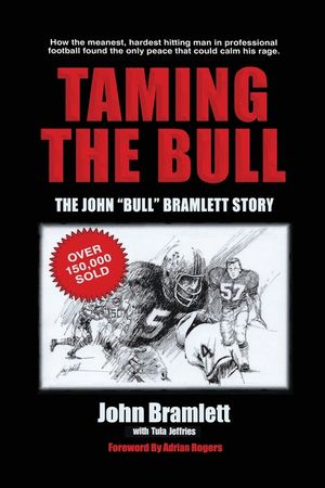 Taming the Bull: The John "Bull" Bramlett Story image number 0