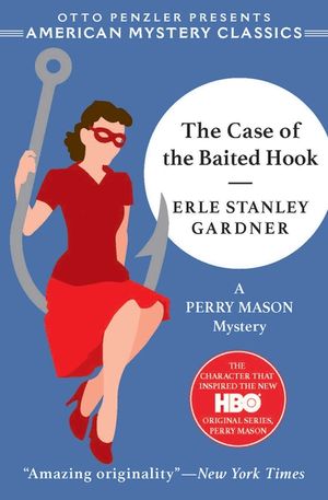 The Case of the Baited Hook: A Perry Mason Mystery image number 0