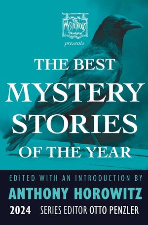The Mysterious Bookshop Presents the Best Mystery Stories of the Year: 2024 image number 0