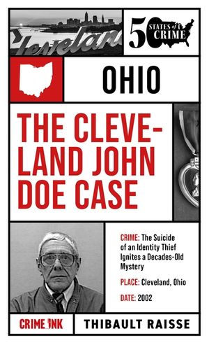 The Cleveland John Doe Case: Fifty States of Crime image number 0