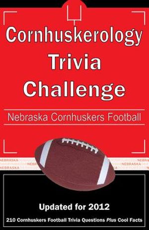 Cornhuskerology Trivia Challenge: Nebraska Cornhuskers Football image number 0