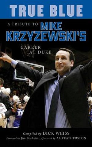 True Blue: A Tribute to Mike Krzyzewski's Career at Duke image number 0