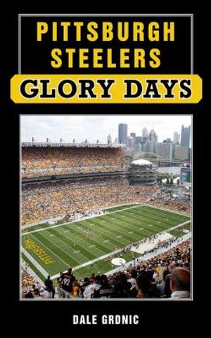 Pittsburgh Steelers Glory Days image number 0