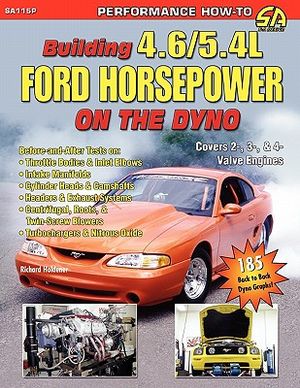 Building 4.6/5.4l Ford Horsepower on the Dyno image number 0