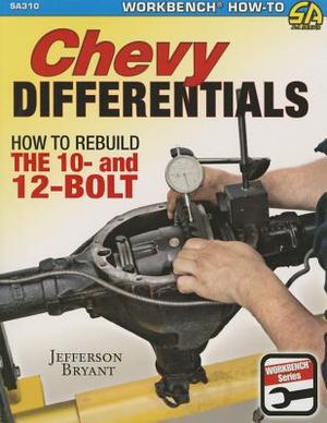 Chevy Differentials: How to Rebuild the 10- And 12-Bolt image number 0