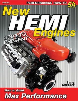 New Hemi Engines: 2003 to Present: How to Build Max Performance image number 0