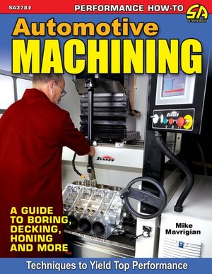 Automotive Machining: A Guide to Boring, Decking, Honing & More image number 0