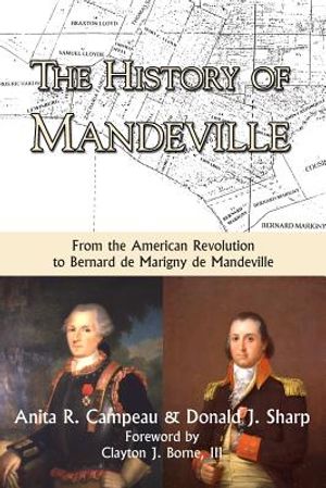 The History of Mandeville: From the American Revolution to Bernard de Marigny de Mandeville image number 0