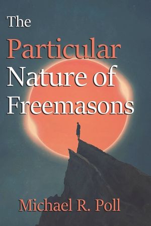 The Particular Nature of Freemasons image number 0