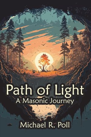 Path of Light: A Masonic Journey image number 0