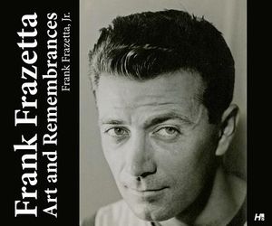Frank Frazetta: Art and Remembrances image number 0