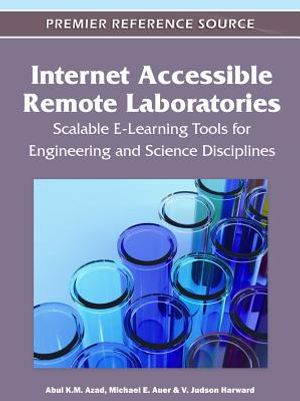 Internet Accessible Remote Laboratories: Scalable E-Learning Tools for Engineering and Science Disciplines image number 0