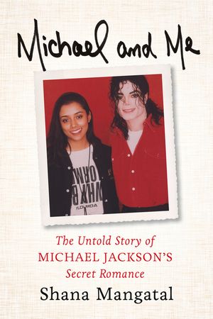 Michael and Me: The Untold Story of Michael Jackson's Secret Romance image number 0