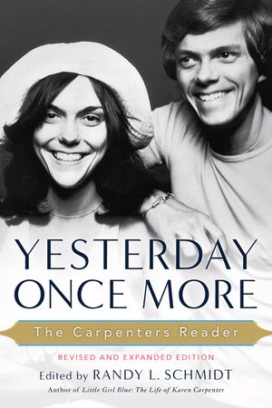 Yesterday Once More: The Carpenters Reader image number 0