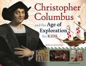 Christopher Columbus and the Age of Exploration for Kids image number 0