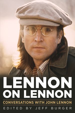 Lennon on Lennon, 11: Conversations with John Lennon image number 0