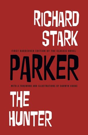 Richard Stark's Parker: The Hunter image number 0