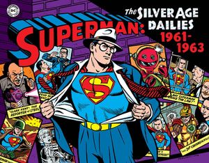 Superman: The Silver Age Dailies: 1961-1963, Volume 2 image number 0