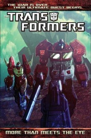 Transformers: More Than Meets the Eye, Volume 1 image number 0