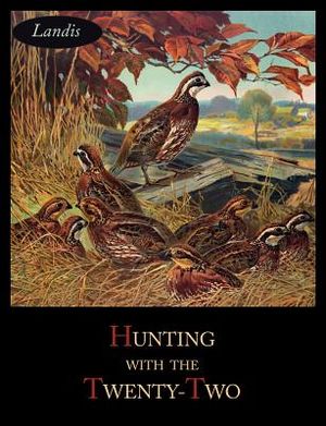 Hunting with the Twenty-Two image number 0