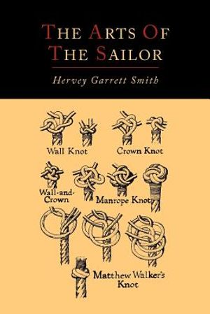 The Arts of the Sailor [Illustrated Edition] image number 0