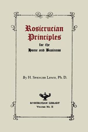 Rosicrucian Principles for the Home and Business image number 0