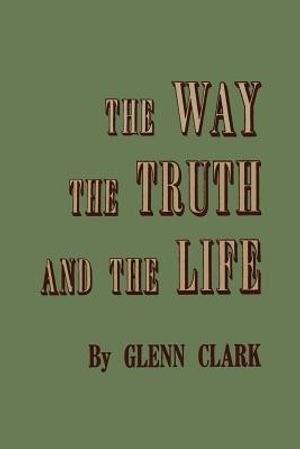 The Way, the Truth, and the Life image number 0