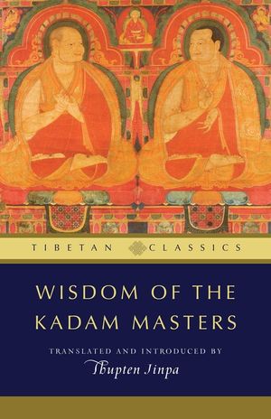 Wisdom of the Kadam Masters image number 0