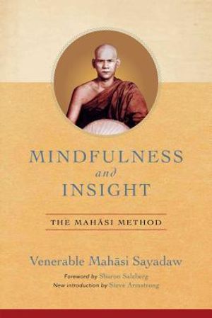 Mindfulness and Insight: The Mahasi Method image number 0