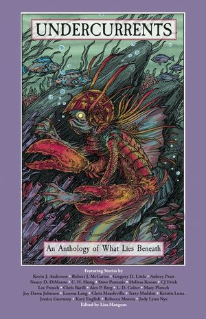 Undercurrents: An Anthology of What Lies Beneath image number 0