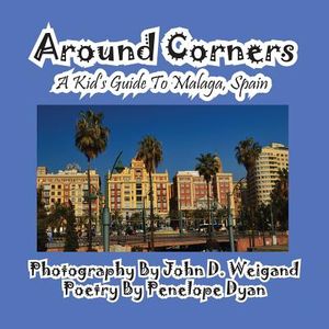 Around Corners---A Kid's Guide To Malaga, Spain image number 0