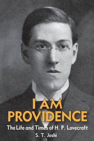I Am Providence: The Life and Times of H. P. Lovecraft, Volume 1 image number 0