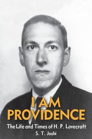 I Am Providence: The Life and Times of H. P. Lovecraft, Volume 2 image number 0