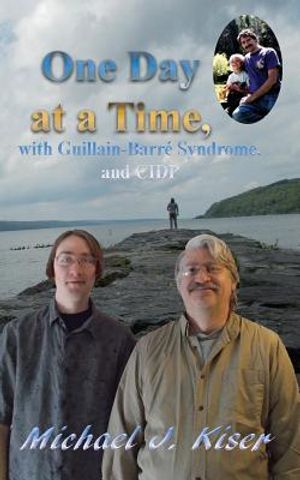 One Day at a Time, with Guillain-Barr&eacute; Syndrome, and CIDP image number 0