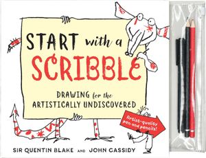 Start with a Scribble: Quentin Blake's How-To-Draw Book for Kids and Adults image number 0