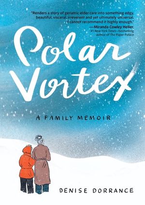 Polar Vortex: A Family Memoir image number 0
