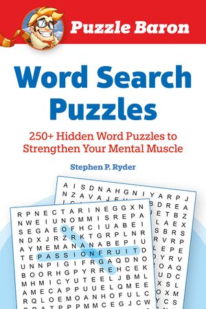 Puzzle Baron's Word Search Puzzles: 250+ Hidden Word Puzzles to Strengthen Your Mental Muscle image number 0