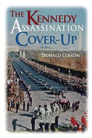 The Kennedy Assassination Cover-Up image number 0