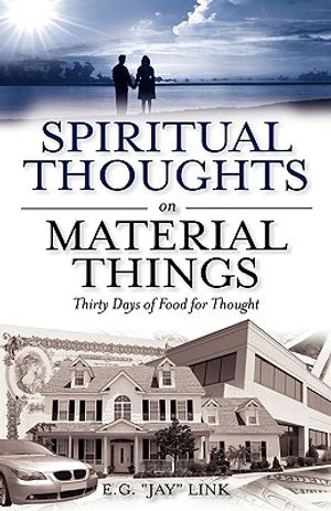 Spiritual Thoughts on Material Things image number 0