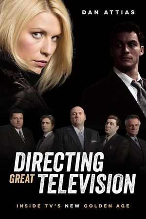 Directing Great Televison: Inside Tv's New Golden Age image number 0