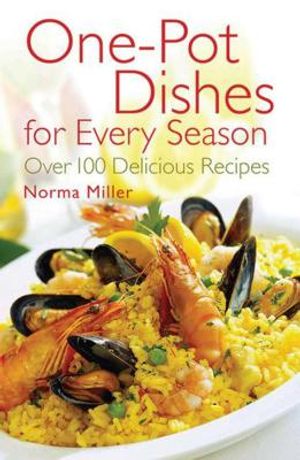 One-Pot Dishes for Every Season: Over 100 Delicious Recipes image number 0