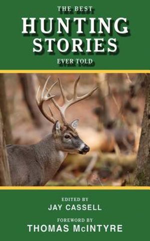 The Best Hunting Stories Ever Told image number 0