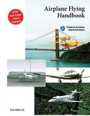 Airplane Flying Handbook (Faa-H-8083-3a) image number 0