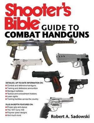Shooter's Bible Guide to Combat Handguns image number 0